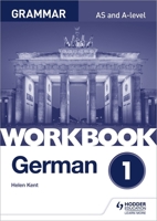 German A Level Grammar Workbook 1 1510417710 Book Cover