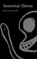 Immortal Illness 9180275184 Book Cover