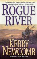 Rogue River (The Texas Anthem Series) 0312981228 Book Cover