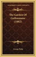 The Garden Of Gethsemane 1120883210 Book Cover