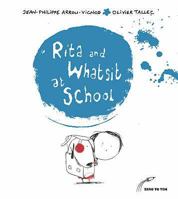 Rita and Whatsit at School (Rita & Whatsit) 1840895217 Book Cover
