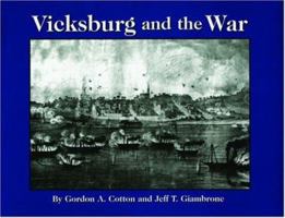 Vicksburg and the War 1589801717 Book Cover
