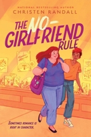 The No-Girlfriend Rule 1665939826 Book Cover