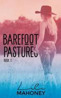 Barefoot Pastures - Book Two 1731164734 Book Cover