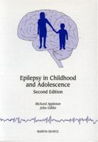 Epilepsy in Childhood and Adolescence 1853176540 Book Cover