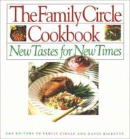 Family Circle Cookbook: New Tastes for New Times 0671735721 Book Cover