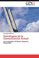 Estrategias de La Comunicacion Actual 3659008303 Book Cover