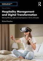 Hospitality Management and Digital Transformation: Balancing Efficiency, Agility and Guest Experience in the Era of Disruption (Business and Digital Transformation) 1032798750 Book Cover