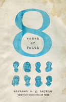 Eight Women of Faith 1433548925 Book Cover