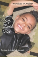 Esse's Self Denial Box B0B3NB4BNM Book Cover