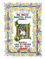 Mi mejor maestro Jes�s-Par�bola Los Talentos: Para leer y pintar 153556475X Book Cover