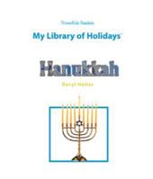Hanukkah (My Library of Holidays) 1404225250 Book Cover