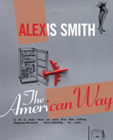 Alexis Smith: The American Way 1785514296 Book Cover