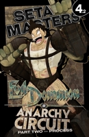 Evil Dominion: Anarchy Circuit - Part Two: PROCESS B0F4DCB3VC Book Cover