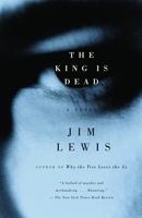 The King Is Dead 0375714006 Book Cover