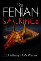 The Fenian Sacrifice : Summer of the Gods 1943549311 Book Cover