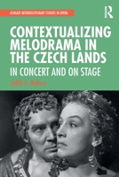 Contextualizing Melodrama in the Czech Lands 0367539640 Book Cover