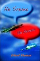 He Speaks She Answers 1403349800 Book Cover