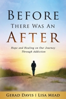 Before There Was An After B0C92MLZ2K Book Cover