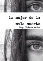 La mujer de la mala suerte 1326638823 Book Cover