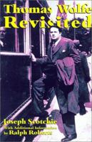 Thomas Wolfe Revisited 1566641667 Book Cover