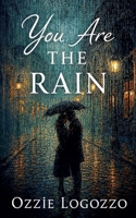 You Are The Rain B0GY9TGX77 Book Cover