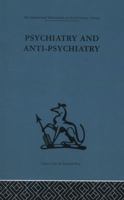 Psychiatry and Anti-psychiatry 0422726605 Book Cover