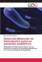 Detección Molecular de Helicobacter pylori en pacientes pediátricos 3659073350 Book Cover