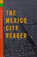 The Mexico City Reader 029919714X Book Cover