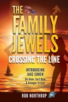 The Family Jewels: Crossing the Line B07Y1X5CMK Book Cover