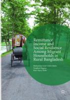 Remittance Income and Social Resilience Among Migrant Households in Rural Bangladesh 1349958719 Book Cover