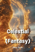 Celestial (Fantasy) B0DQ1YFCYD Book Cover