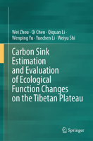 Carbon Sink Estimation and Evaluation of Ecological Function Changes on the Tibetan Plateau 9819586631 Book Cover
