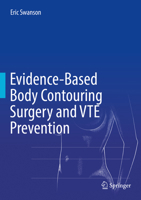 Evidence-Based Body Contouring Surgery and VTE Prevention 3319712187 Book Cover