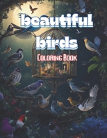 beautiful birds: coloring book B0CRNG96RJ Book Cover