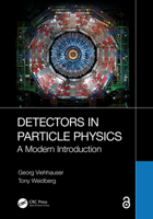 Detectors in Particle Physics : A Modern Introduction 1032263180 Book Cover
