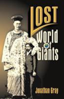 Lost World of Giants 1572584580 Book Cover