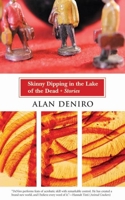 Skinny Dipping in the Lake of the Dead: Stories 1931520178 Book Cover