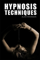 Hypnosis Techniques 3986533842 Book Cover