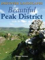 Discover Landscapes - Beautiful Peak District 1847463479 Book Cover