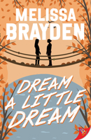 Dream a Little Dream 163679839X Book Cover