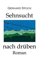 Sehnsucht nach drüben (TB): Roman 3837004651 Book Cover