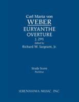 Euryanthe Overture, J.291: Study Score 1608741613 Book Cover
