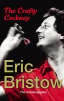 Eric Bristow: The Autobiography: The Crafty Cockney B0031RS5ME Book Cover