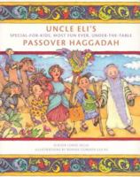 Uncle Eli's Passover Haggadah 1886411263 Book Cover