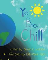 Yo Bro, Chill! 1985383500 Book Cover