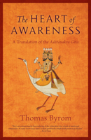 The Heart of Awareness: A Translation of Ashtavakra Gita 1645475042 Book Cover