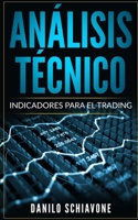 An�lisis T�cnico: Indicadores para el trading 169136990X Book Cover