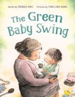 The Green Baby Swing 073526936X Book Cover