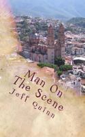 Man on the Scene: Holgazan 1494411334 Book Cover